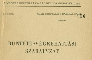Kabódi Csaba: Egy fantom büntetésvégrehajtási szabályzat emlékezetéről… (2025. VIII. 11.)