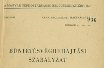 Kabódi Csaba bejegyzése egy fantom büntetésvégrehajtási szabályzat emlékezetéről