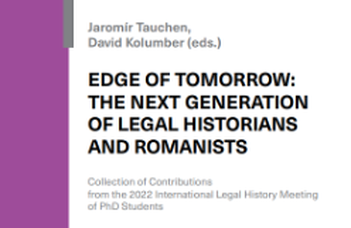 Edge of tomorrow: The next generation of legal historians and romanists