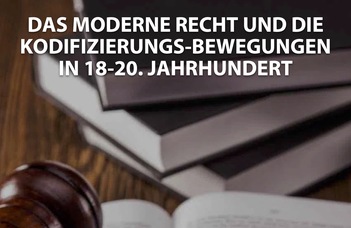 Das moderne Recht und die Kodifizierungs-Bewegungen in 18-20. Jahrhundert